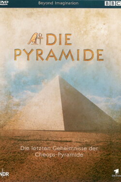 Die Pyramide: Ein Weltwunder entsteht (2003)