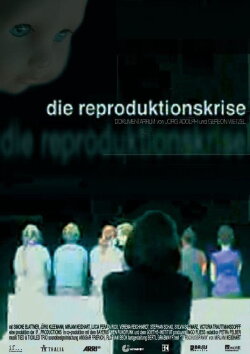Die Reproduktionskrise (2008) Die Reproduktionskrise (2008)