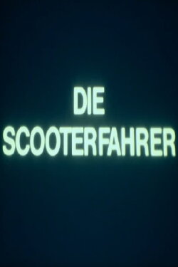 Die Scooterfahrer (1988)