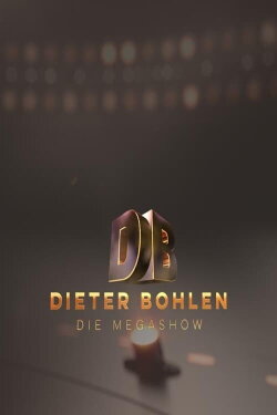 Dieter Bohlen: Die Mega Show (2017) Dieter Bohlen: Die Mega Show (2017)