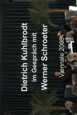 Dietrich Kuhlbrodt im Gespräch mit Werner Schroeter (2008)