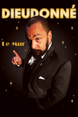 Dieudonné - Le Mur (2014)