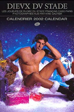 Dieux du Stade - Making of Calendar 2002 (2005)