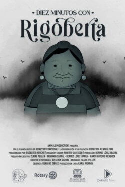 Diez Minutos Con Rigoberta (2022) Diez Minutos Con Rigoberta (2022)