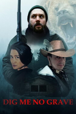 Dig Me No Grave (2025) Dig Me No Grave (2025)