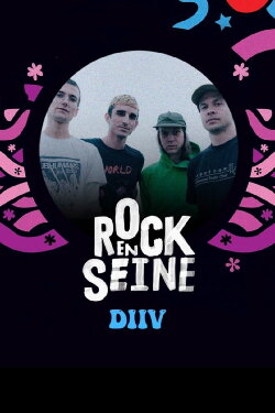 DIIV - Rock en Seine 2022 (2022) DIIV - Rock en Seine 2022 (2022)