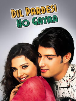Dil Pardesi Ho Gayaa (2003) Dil Pardesi Ho Gayaa (2003)
