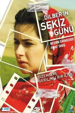 Dilber'in Sekiz Günü (2009) Dilber'in Sekiz Günü (2009)