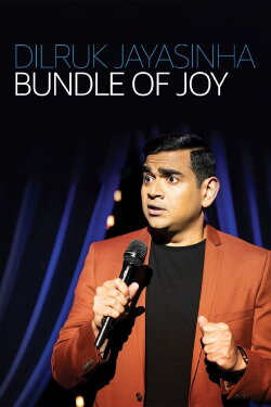 Dilruk Jayasinha: Bundle of Joy (2020) Dilruk Jayasinha: Bundle of Joy (2020)