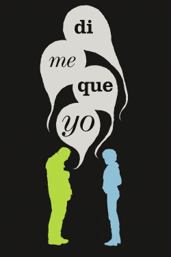 Dime que yo (2008) Dime que yo (2008)