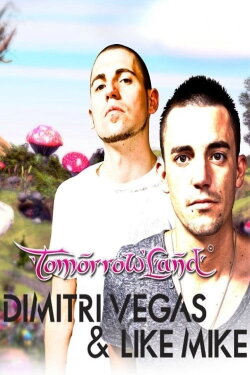Dimitri Vegas & Like Mike Live at Tomorrowland 2013 (2013) Dimitri Vegas & Like Mike Live at Tomorrowland 2013 (2013)