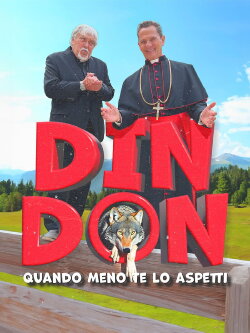 Din Don: Quando Meno Te Lo Aspetti (2024) Din Don: Quando Meno Te Lo Aspetti (2024)