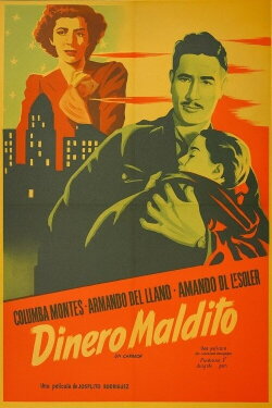 Dinero maldito (1949) Dinero maldito (1949)