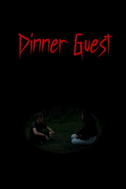Dinner Guest (2021) Dinner Guest (2021)