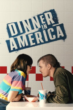 Dinner in America (2020) Dinner in America (2020)