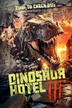 Dinosaur Hotel 3 (2024) Dinosaur Hotel 3 (2024)