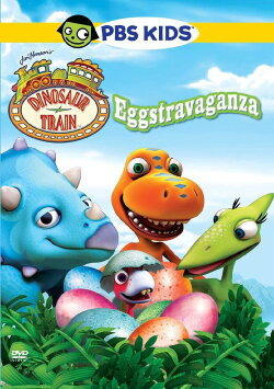 Dinosaur Train: Eggstravaganza (2012)