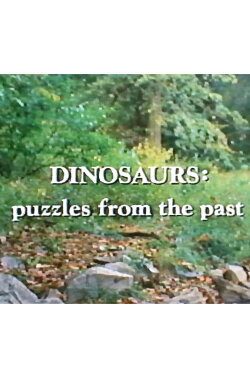 Dinosaurs: Puzzles from the Past (1981) Dinosaurs: Puzzles from the Past (1981)