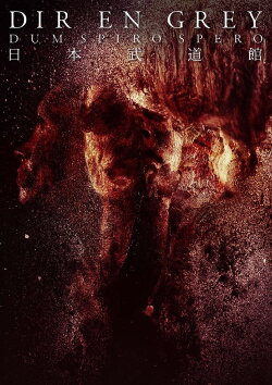 Dir En Grey - Dum Spiro Spero At Nippon Budokan (2014) Dir En Grey - Dum Spiro Spero At Nippon Budokan (2014)