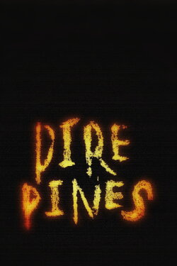 Dire Pines (2025)