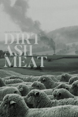 Dirt Ash Meat (2019) Dirt Ash Meat (2019)