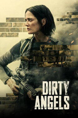 Dirty Angels (2024) Dirty Angels (2024)