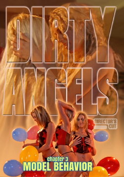 Dirty Angels 3: Model Behavior (2019) Dirty Angels 3: Model Behavior (2019)