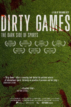Dirty Games: The Dark Side of Sports (2016) Dirty Games: The Dark Side of Sports (2016)