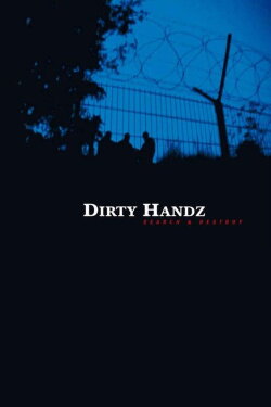 Dirty Handz 3: Search And Destroy (2006) Dirty Handz 3: Search And Destroy (2006)