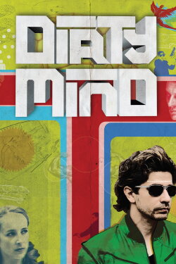 Dirty Mind (2009) Dirty Mind (2009)