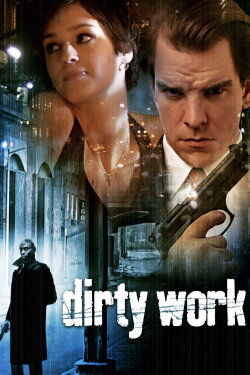 Dirty Work (2006) Dirty Work (2006)