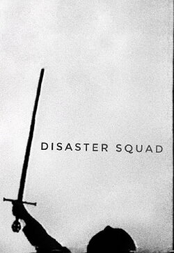 Disaster Squad (1998)