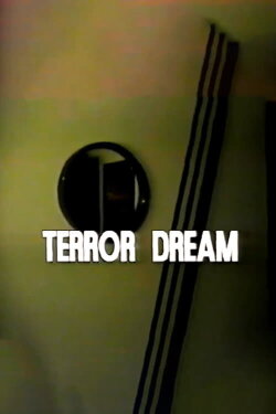 Disasterpiece Theater: Terror Dream (1992) Disasterpiece Theater: Terror Dream (1992)