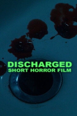 Discharged (2021)