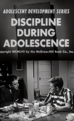Discipline During Adolescence (1958) Discipline During Adolescence (1958)