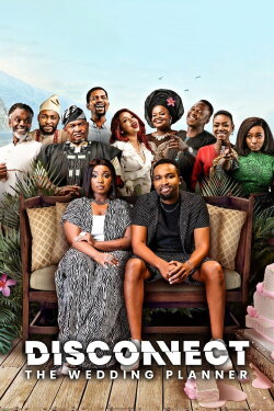 Disconnect: The Wedding Planner (2023) Disconnect: The Wedding Planner (2023)