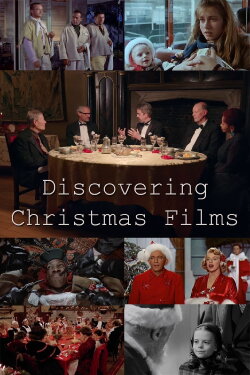 Discovering Christmas Films (2018) Discovering Christmas Films (2018)
