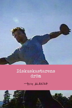 Diskuskastarens dröm (2008)