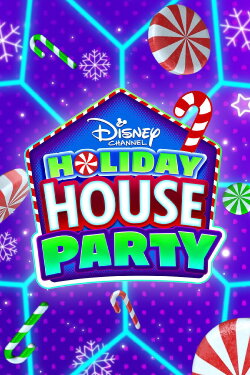 Disney Channel Holiday House Party (2020) Disney Channel Holiday House Party (2020)