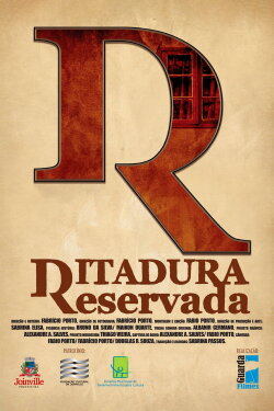 Ditadura Reservada (2012) Ditadura Reservada (2012)