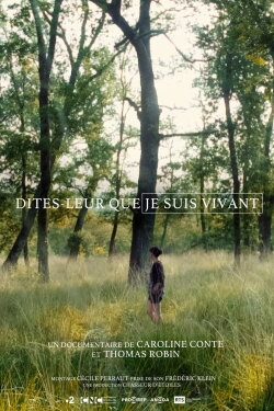 Dites-leur que je suis vivant (2020) Dites-leur que je suis vivant (2020)