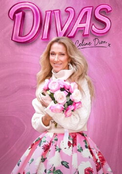 Divas : Celine Dion (2023)