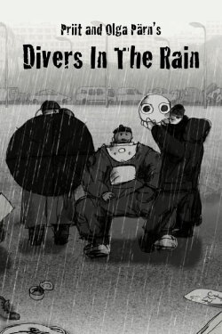 Divers in the Rain (2009)
