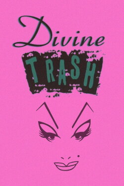 Divine Trash (2000) Divine Trash (2000)