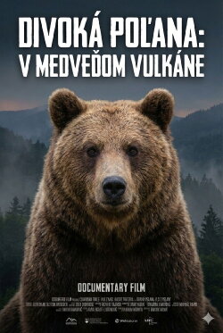 Divoká Poľana: V medveďom vulkáne (2023) Divoká Poľana: V medveďom vulkáne (2023)