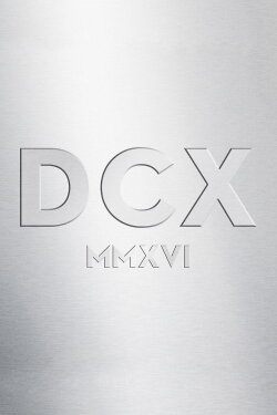 Dixie Chicks - DCX MMXVI Live (2017) Dixie Chicks - DCX MMXVI Live (2017)