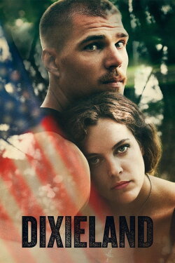 Dixieland (2015) Dixieland (2015)