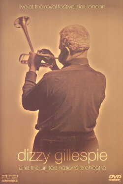 Dizzy Gillespie: Live at the Royal Festival Hall (1989) Dizzy Gillespie: Live at the Royal Festival Hall (1989)