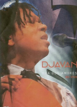 Djavan - Rua dos Amores - Ao Vivo (2014) Djavan - Rua dos Amores - Ao Vivo (2014)