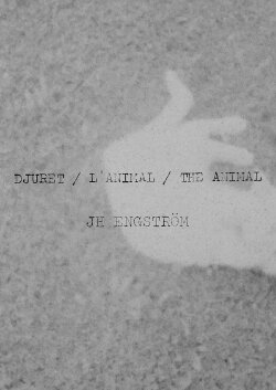DJURET / L’ANIMAL / THE ANIMAL (2020)